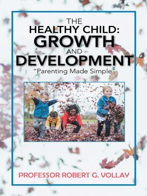 Health- The Key to a Child’s Growth and Happiness